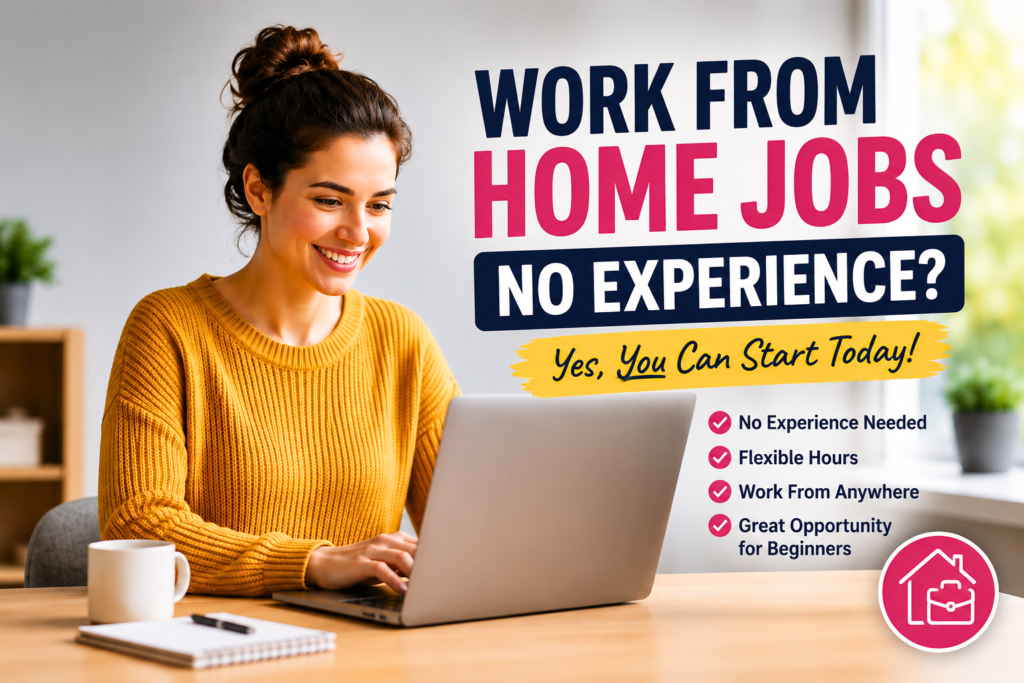 Work From Home Jobs No Experience: 15+ Job Opportunities Where You Can Work at Home.